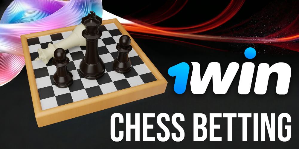 Betting on Chess Tournaments 1Win: Strategies and Considerations