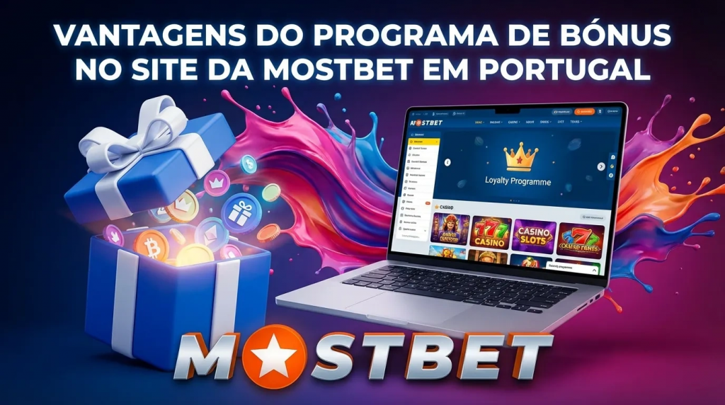 Vantagens do programa de bónus no site da Mostbet em Portugal